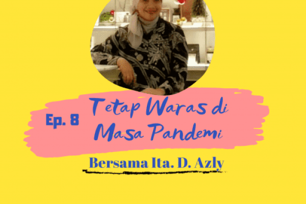 Tetap Waras Di Masa Pandemi